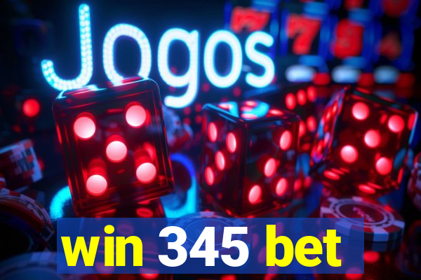 win 345 bet